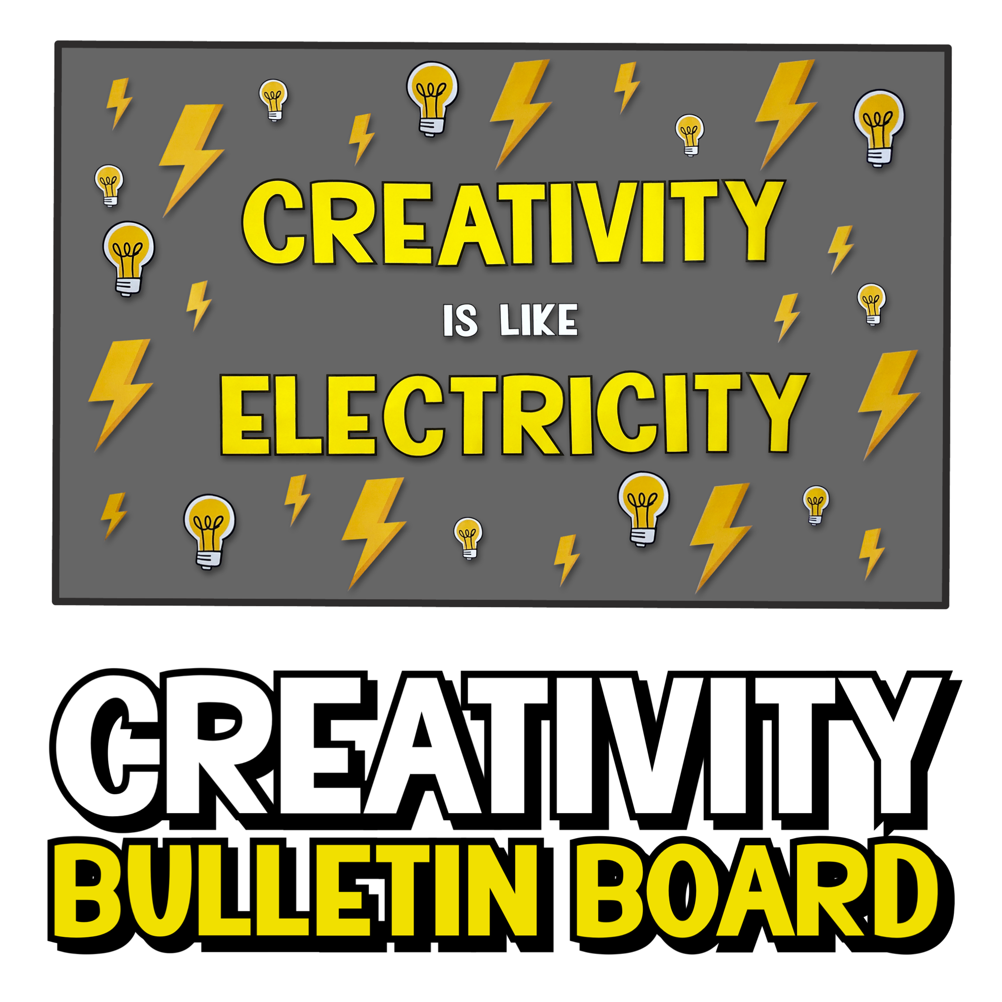 My Math Resources Creativity is Like Electricity Bulletin Board Cover